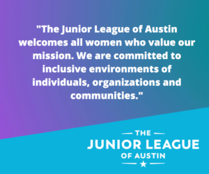 The Junior League of Austin's Statement on Diversity and Inclusion
